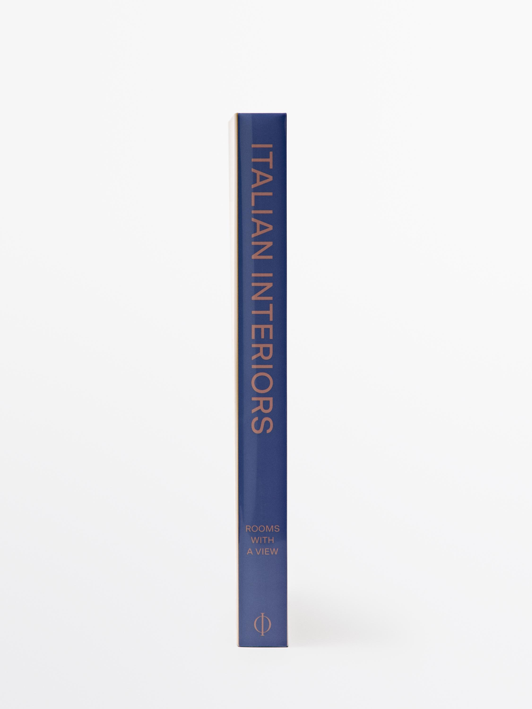 Italian interiors: Rooms with a view book