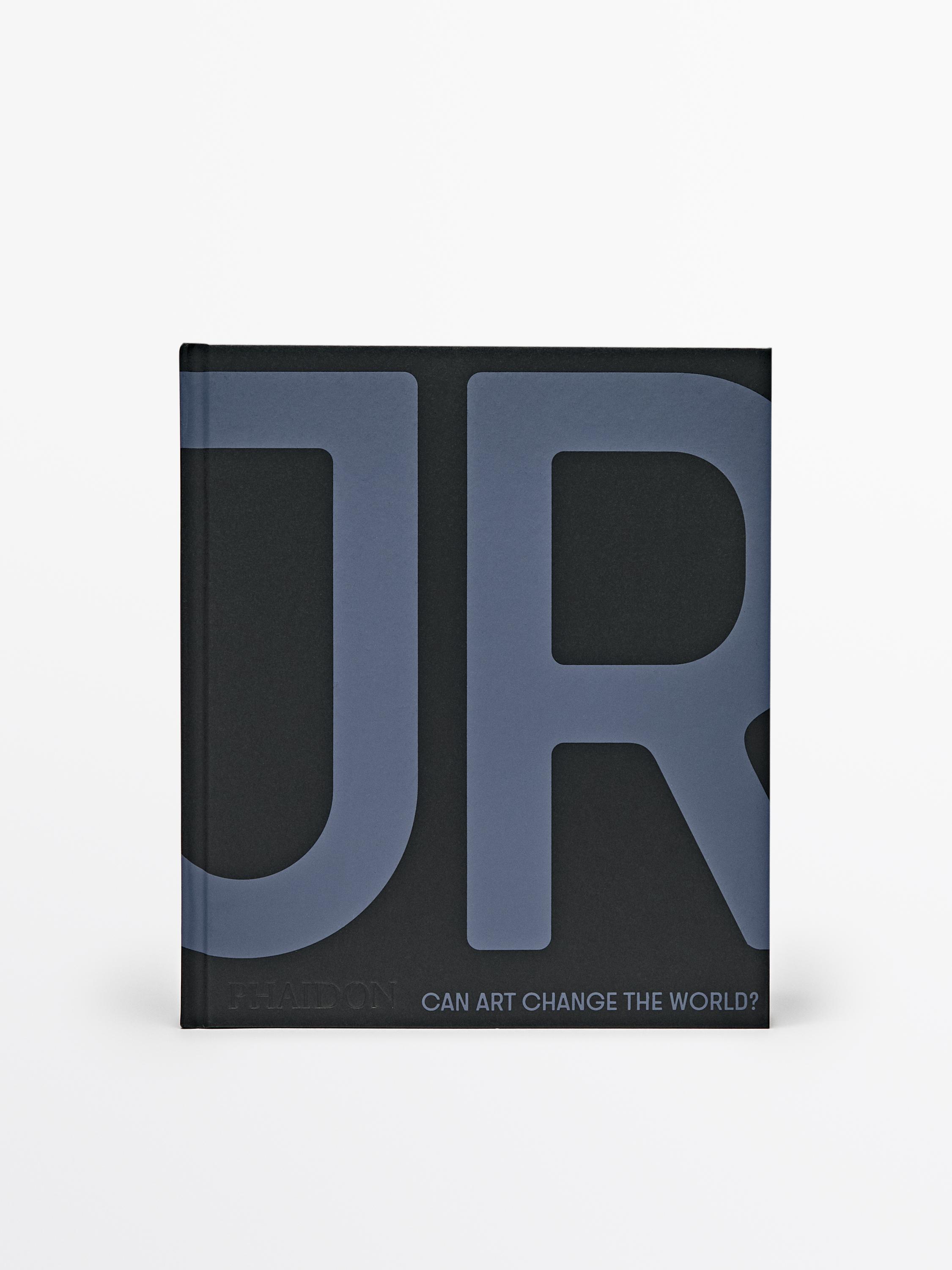 JR: Can Art Change the World? book